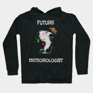 Funny Future Meteorologist Tornado & Hurricane Hoodie